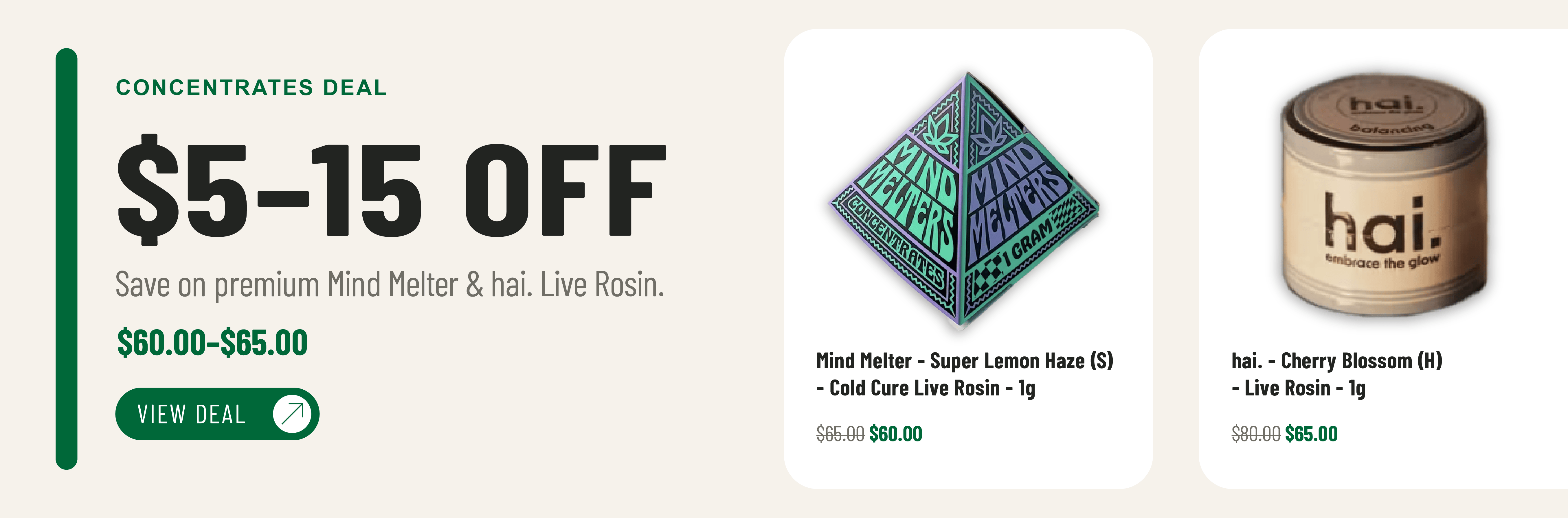 $5–$15 Off Mind Melter & hai. Live Rosin