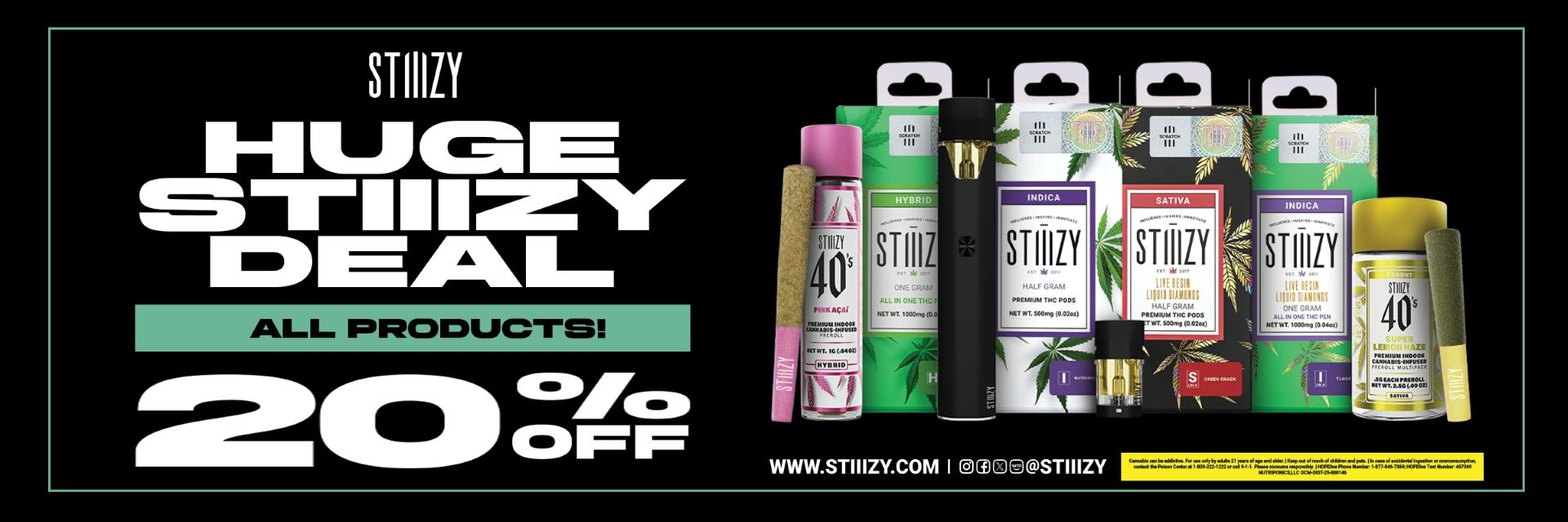 Stiiizy 20% OFF!