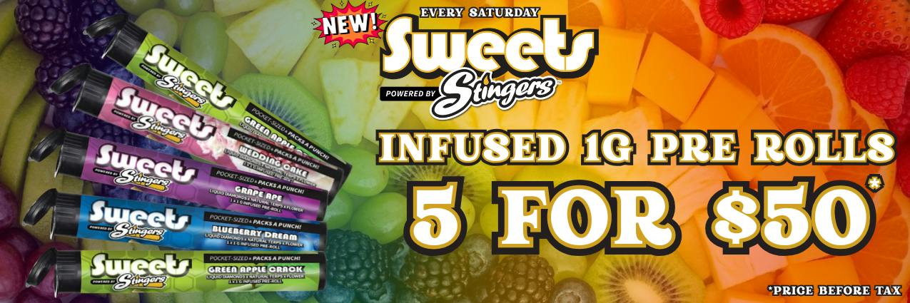 Sweets Infused Pre Rolls 5 for $50