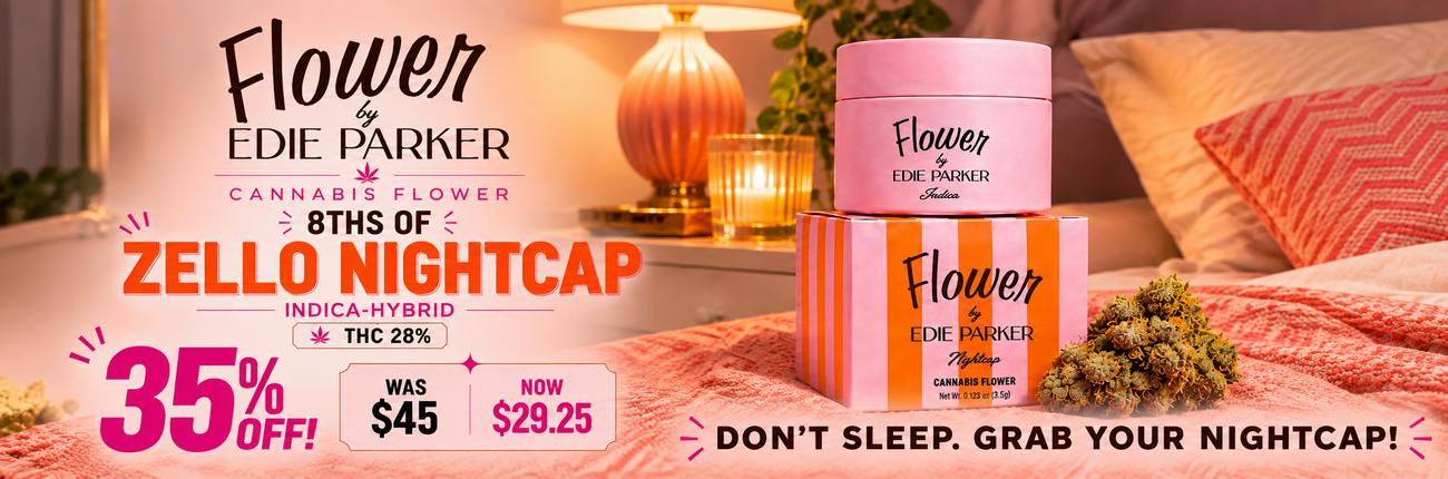 35% Off Zello Nightcap 3.5g Flower