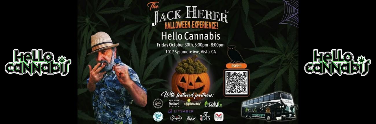 The Jack Herer Experience - October 30th 5pm -8pm