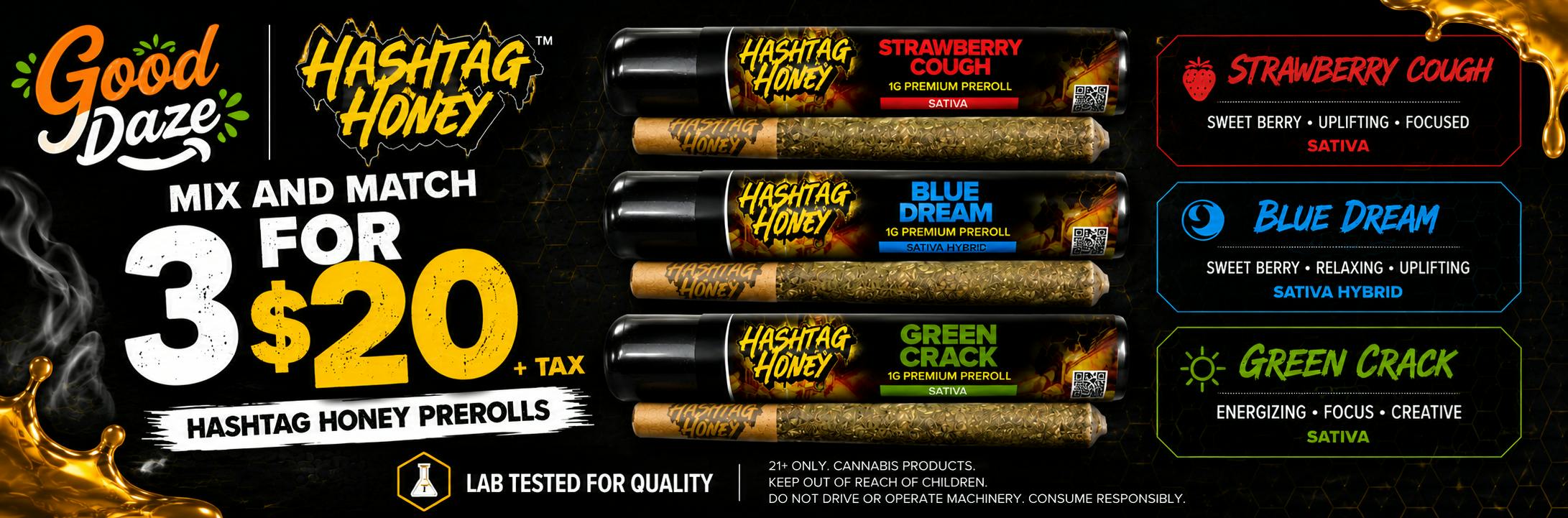 Hashtag Honey Pre-Rolls Deal !! 3 For $20