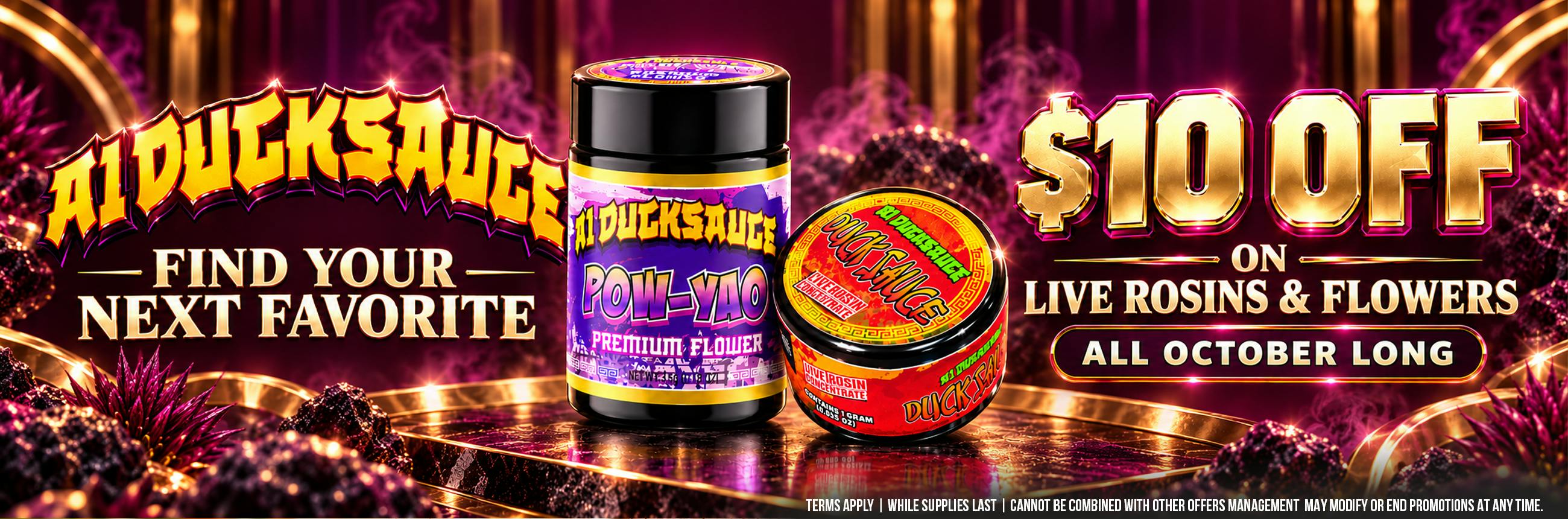 A1 DUCKSAUCE EXCLUSIVE $10.00 OFF ROSIN-FLOWER