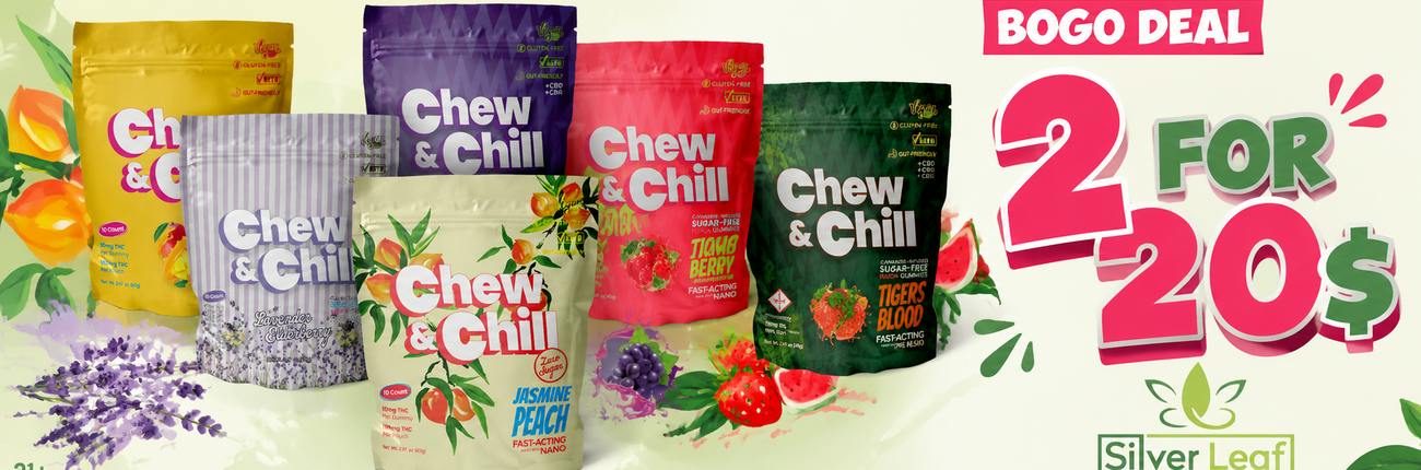 BOGO Deal Chew and Chill 2 for 20$. Make it vibran