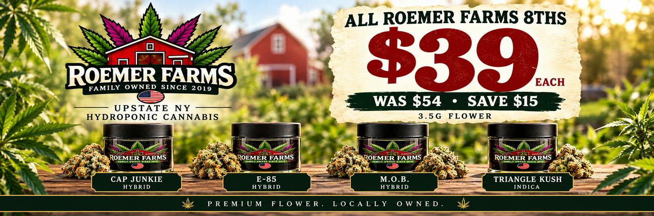 $39 only on ALL Roemer Farms 3.5g Flower