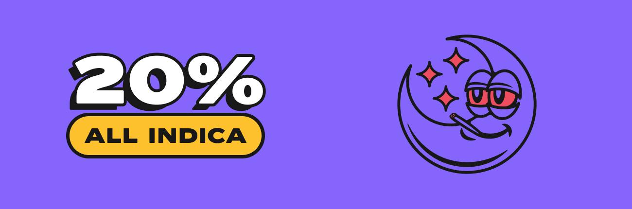 20% off all Indica products!