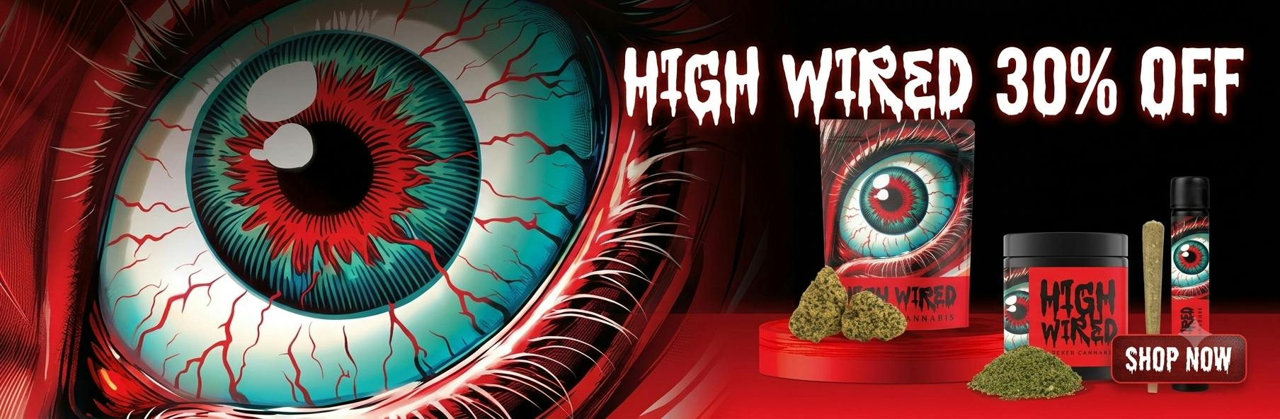 High Wired 30% OFF