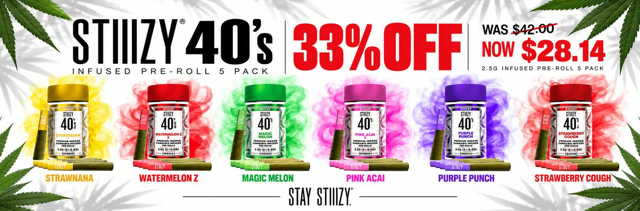33% Off STIIIZY 40's Diamond Infused Pre-Roll 5 Pk