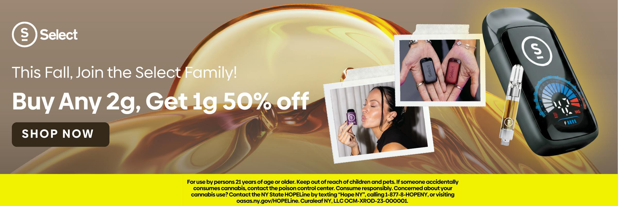 Buy One Select 2g, Get a 1g 50% OFF!