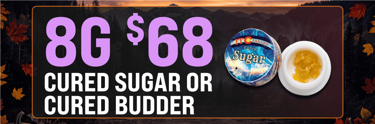 8 Grams of Cured Budder or Cured Sugar for $68