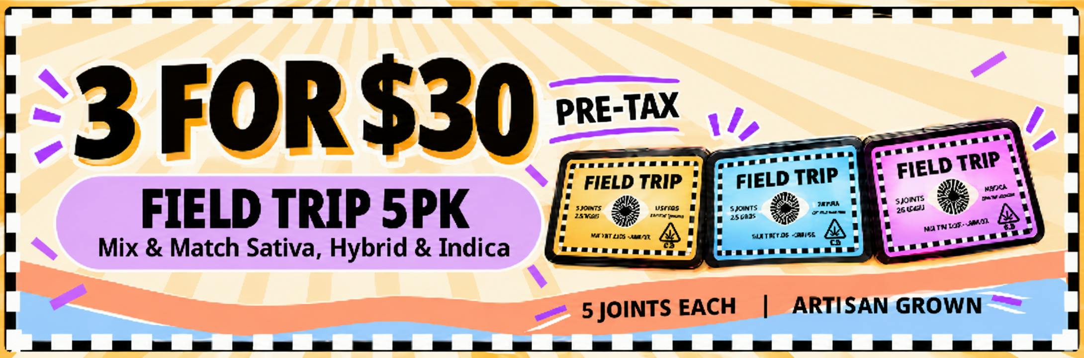 Mix and Match Field Trip 5pk 3 for $35.85