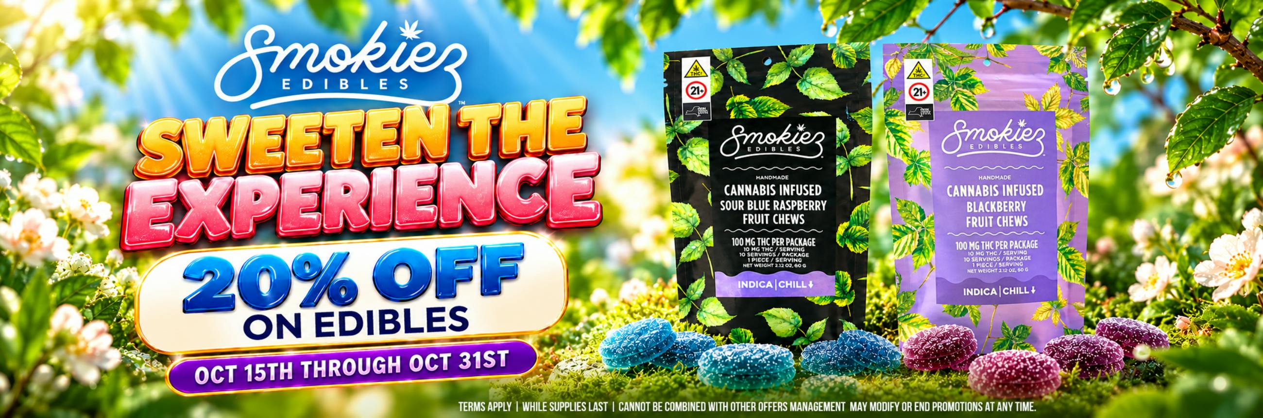 SMOKIEZ-GET 20% OFF EDIBLES