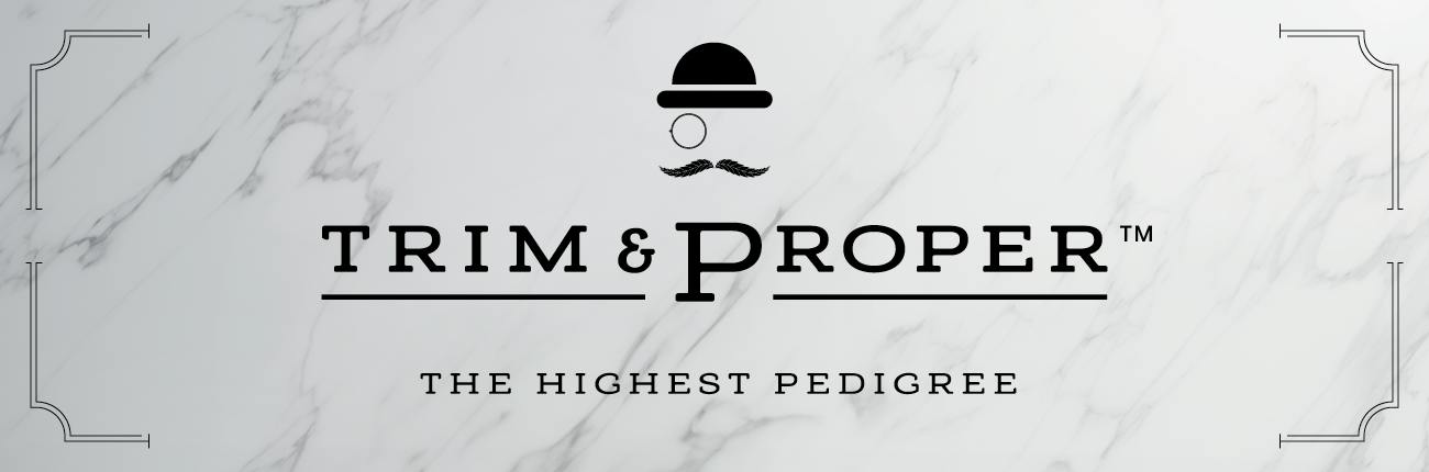 Trim & Proper