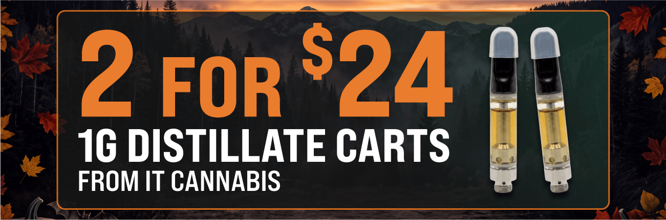 2 for $24 IT Cannabis 1000mg Distillate Cartridges
