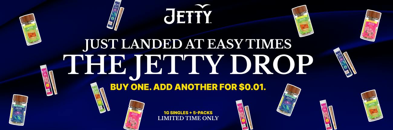 Jetty Inf. Pre-rolls: buy 1 get another for $0.01