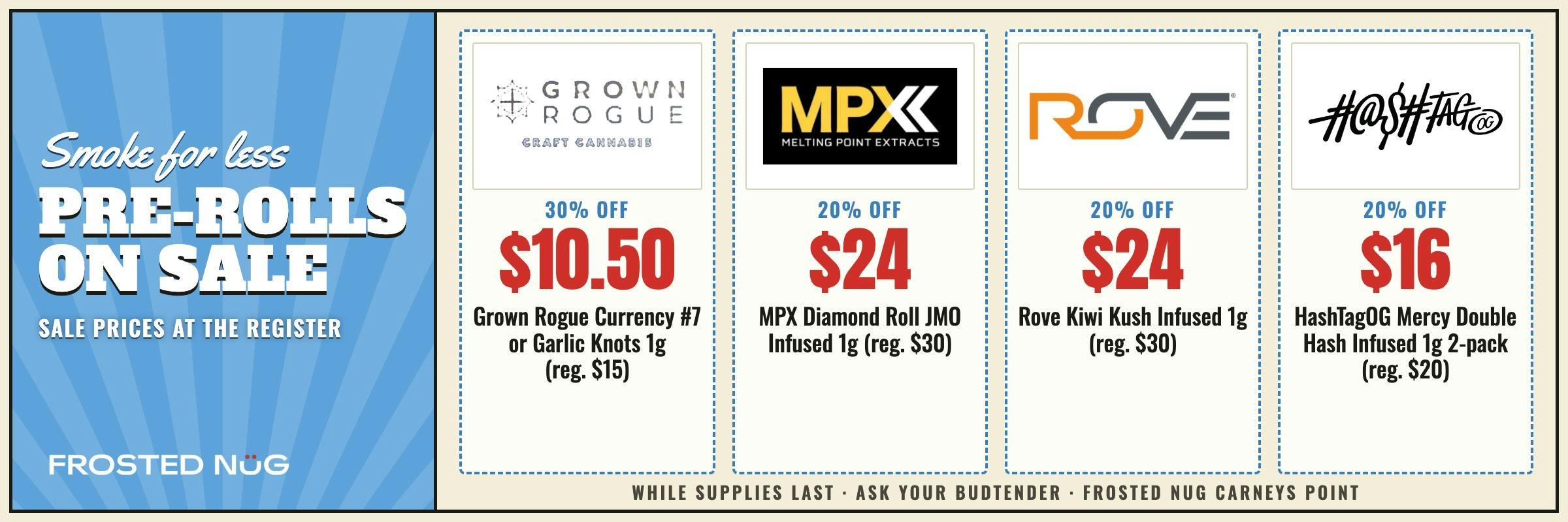 Deals: Smoke for less · PRE-ROLLS ON SALE